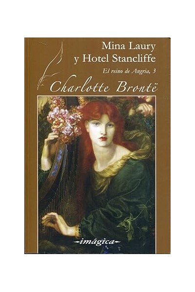 Mina Laury y Hotel Stancliffe. El reino de Angria, 3.